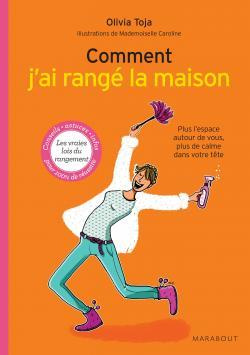 Emprunter Comment j'ai rangé ma maison / Plus d'espace autour de vous, plus de calme dans votre tête livre
