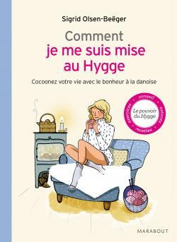 Emprunter Comment je me suis mise au Hygge / Cocoonez votre vie avec le bonheur à la danoise livre