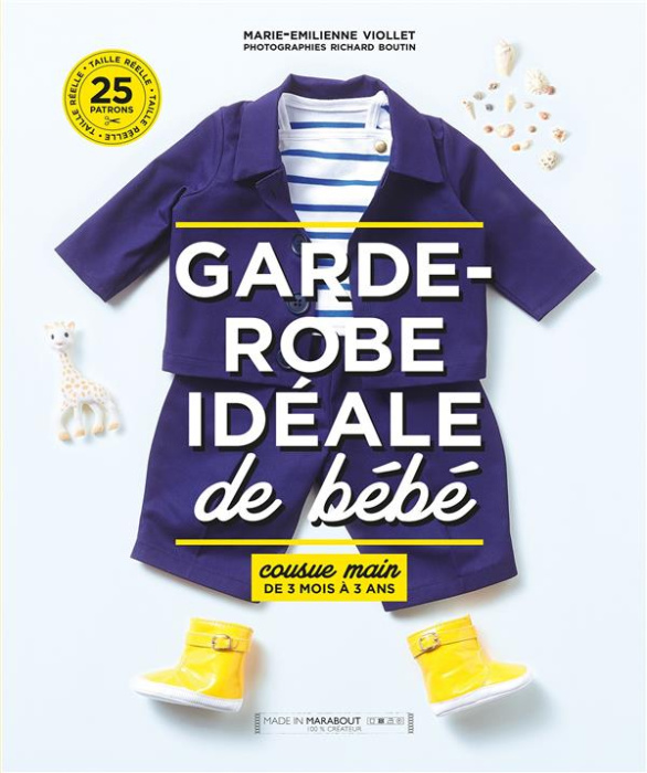 Emprunter Garde-robe idéale de bébé. Cousue main de 3 mois à 3 ans livre