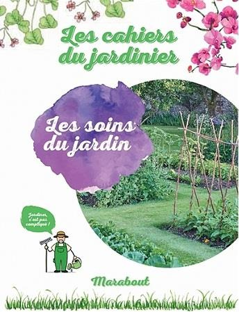 Emprunter Soigner son jardin livre