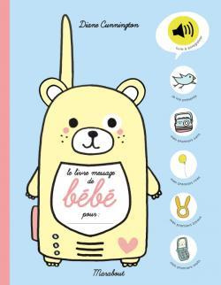 Emprunter Le livre message de bébé / Livre à enregistrer livre