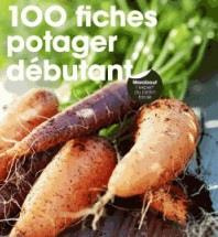 Emprunter 100 fiches potager débutant livre