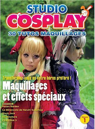 Emprunter Studio cosplay. 30 tutos maquillages livre