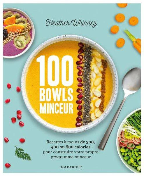 Emprunter 100 bowls minceur livre