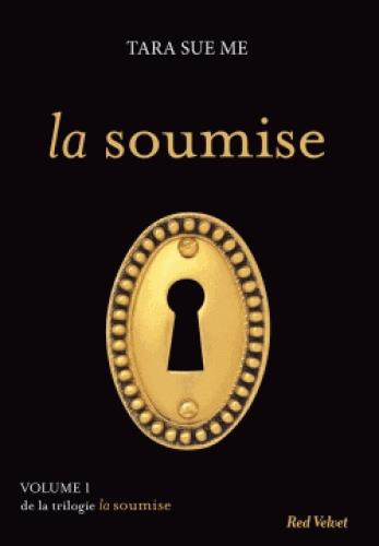 Emprunter La soumise Tome 1 livre