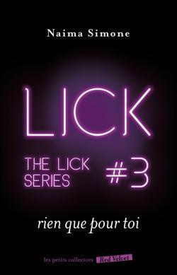 Emprunter The Lick Tome 3 : Rien que pour toi livre