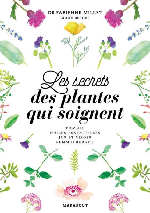 Emprunter Les secrets des plantes qui soignent livre