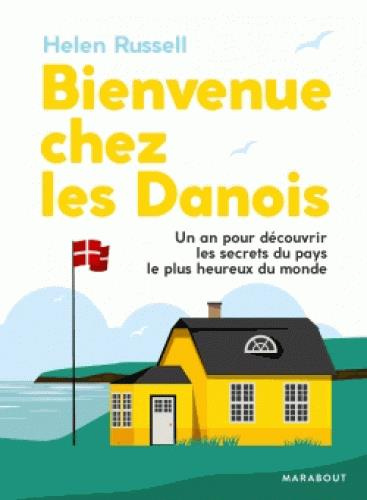 Emprunter Bienvenue chez les Danois! / Un an pour découvrir les secrets du pays le plus heureux du monde livre