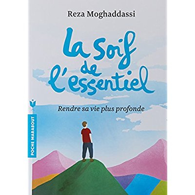 Emprunter La soif de l'essentiel livre