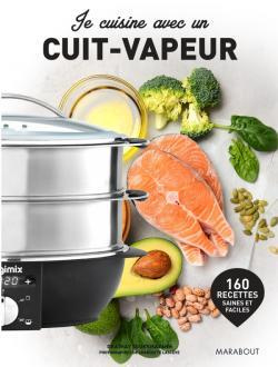 Emprunter Je cuisine avec un cuit-vapeur livre