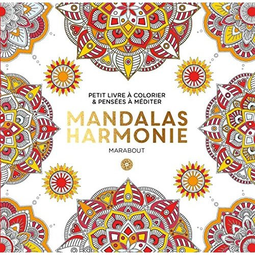 Emprunter LE PETIT LIVRE DE COLORIAGE : MANDALAS HARMONIE livre