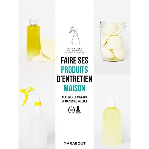 Emprunter Faire ses produits d'entretien maison livre