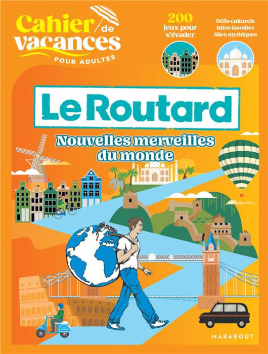 Emprunter Cahier de vacances pour adultes Le Routard. Nouvelles merveilles du monde livre