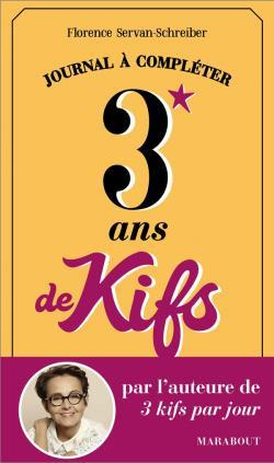 Emprunter 3 ans de kifs. Journal à compléter livre