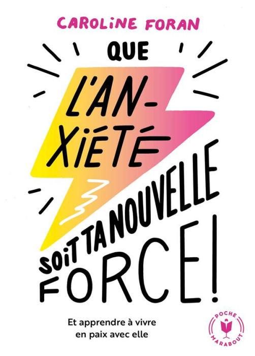 Emprunter Que l'anxiété soit ta nouvelle force ! livre