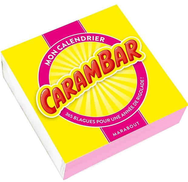Emprunter Mon calendrier 2019 Carambar / 365 blagues pour une année de rigolade ! livre