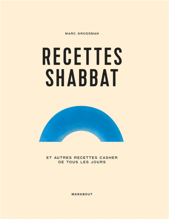 Emprunter Recettes Shabbat et autres recettes casher de tous les jours livre