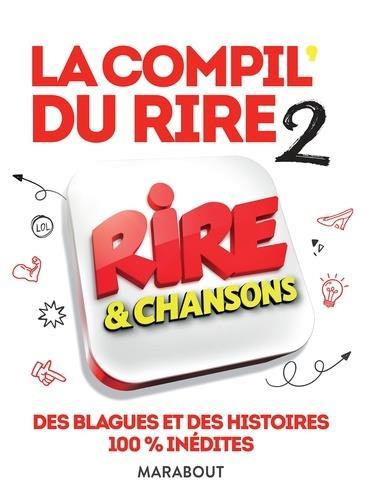 Emprunter La compil' du rire. Rire & chansons. Tome 2, Edition 2019 livre