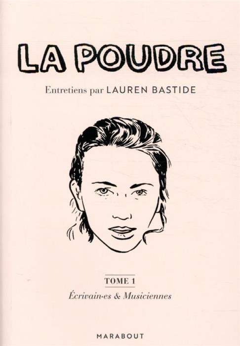 Emprunter La Poudre. Tome 1, Ecrivain-es & Musiciennes livre