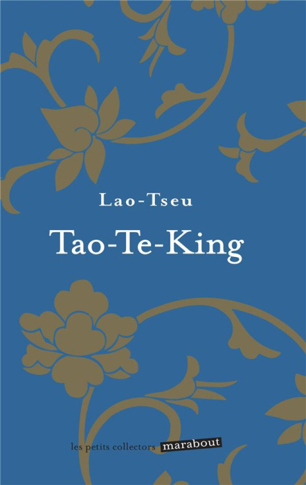 Emprunter Tao-Te-King. Le livre de la voie et de la vertu livre