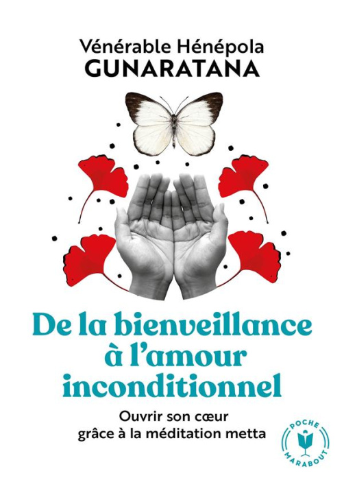 Emprunter De la bienveillance à l'amour inconditionnel. Ouvrir son coeur grâce à la méditation metta livre