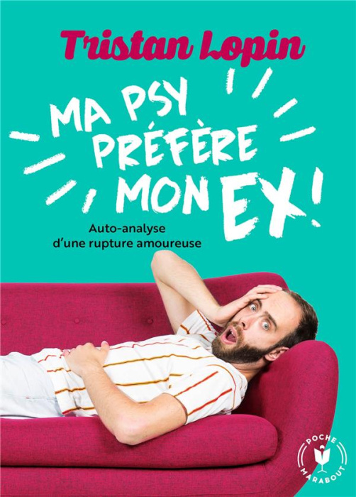 Emprunter Ma psy préfère mon ex livre