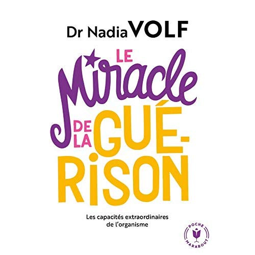 Emprunter Le miracle de la guérison livre