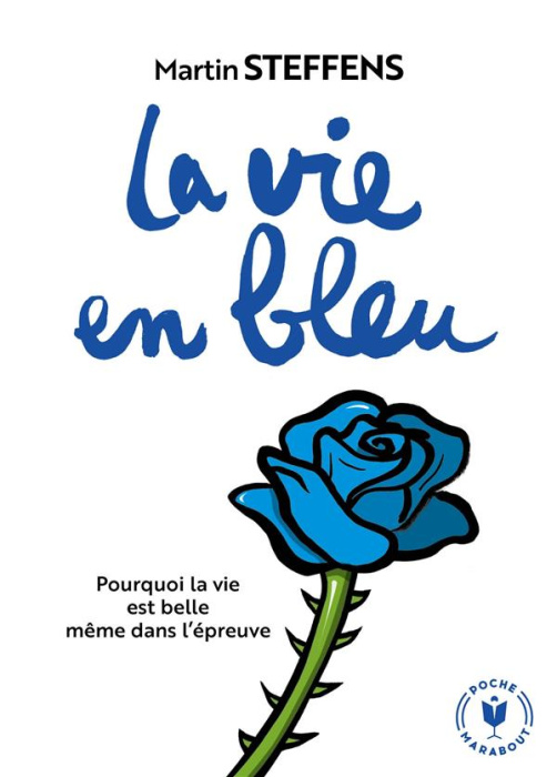 Emprunter La vie en bleu. Pourquoi la vie est belle même dans l'épreuve livre