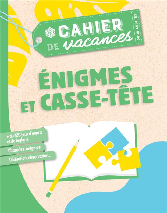 Emprunter Cahier de vacances pour adultes Enigmes et casse-tête livre