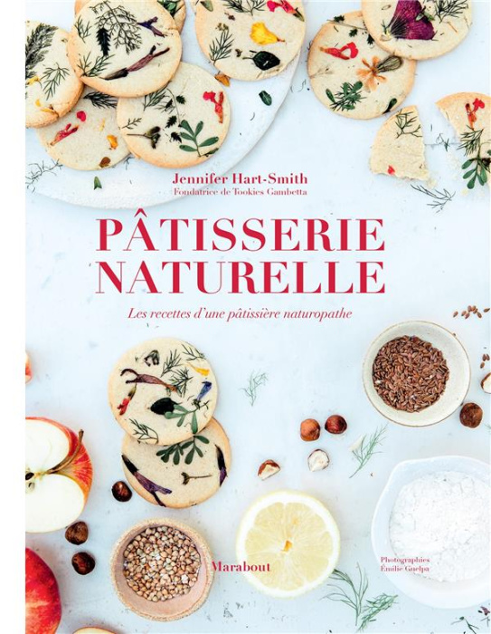 Emprunter Pâtisserie naturelle. Les recettes d'une pâtissière naturopathe livre