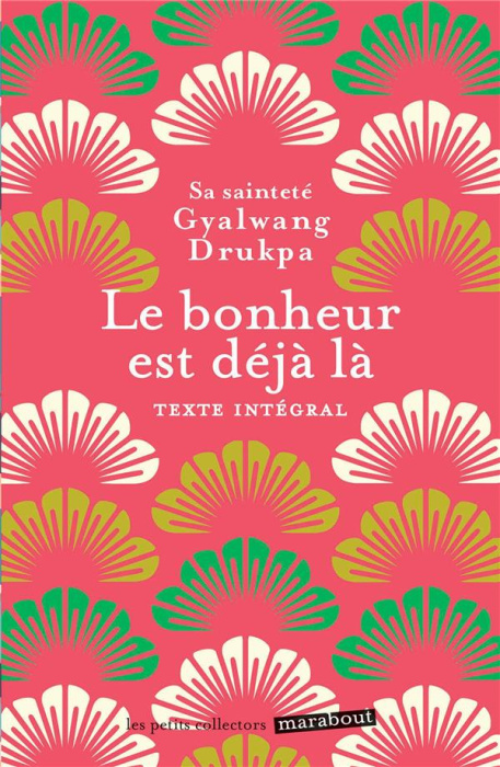 Emprunter Le bonheur est déjà là livre
