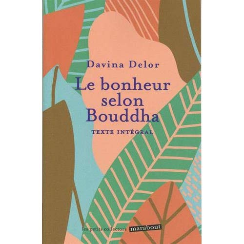 Emprunter Le bonheur selon Bouddha livre