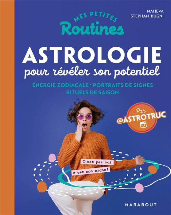 Emprunter Astrologie pour révéler son potentiel. Energie zodiacale - Portraits de signes - Rituels de saison livre
