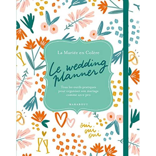 Emprunter Le wedding planner. Tous les outils pratiques pour organiser son mariage comme un pro livre