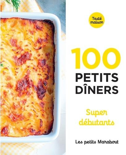 Emprunter 100 petits dîners super débutants livre