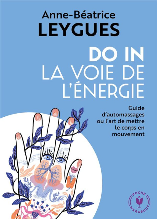 Emprunter Do In, la voie de l'énergie. Edition revue et augmentée livre