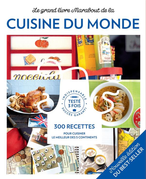 Emprunter Le grand livre Marabout de la cuisine du monde. 300 recettes des 5 continents livre