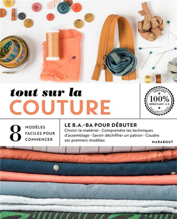 Emprunter Tout sur la couture. 8 modèles faciles à réaliser livre