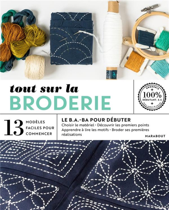 Emprunter Tout sur la broderie. 13 modèles faciles à réaliser livre