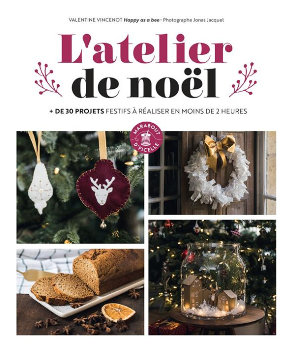 Emprunter L'atelier de noël. de 30 projets festifs à réaliser en moins de 2 heures livre