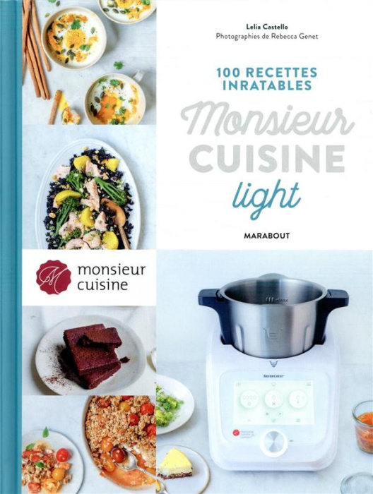 Emprunter 100 recettes inratables Monsieur Cuisine light livre