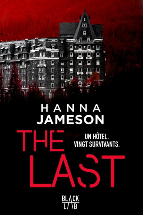 Emprunter The Last. Un hôtel, vingt survivants livre