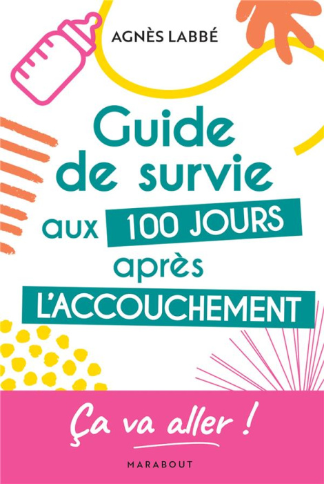Emprunter Guide de survie aux 100 jours après l'accouchement livre