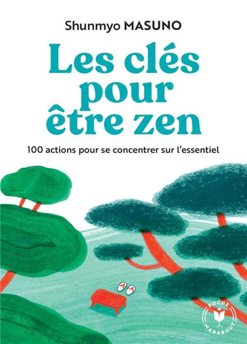 Emprunter Les clés pour être zen. 100 actions pour se concentrer sur l'essentiel livre