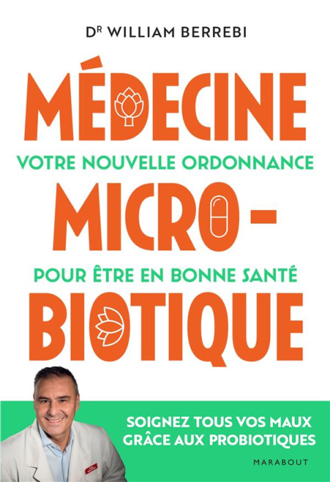 Emprunter Médecine microbiotique. Votre nouvelle ordonnance pour être en bonne santé livre