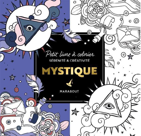 Emprunter Mystique. Petit livre à colorier sérénité et créativité livre