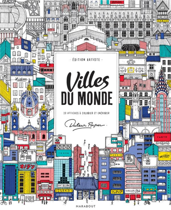 Emprunter Villes du monde. Edition artiste, 20 affiches à colorier et encadrer livre