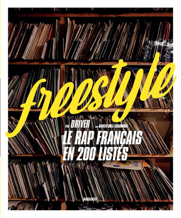 Emprunter Freestyle. Le rap français en 200 listes livre