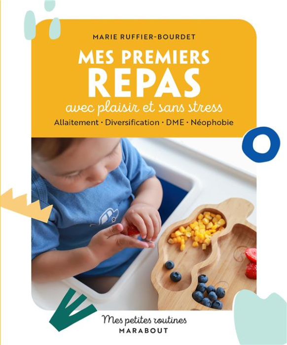 Emprunter Mes premiers repas avec plaisir et sans stress livre