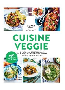 Emprunter Cuisine veggie. Des plats complets et gourmands pour tous les moments de la journée livre
